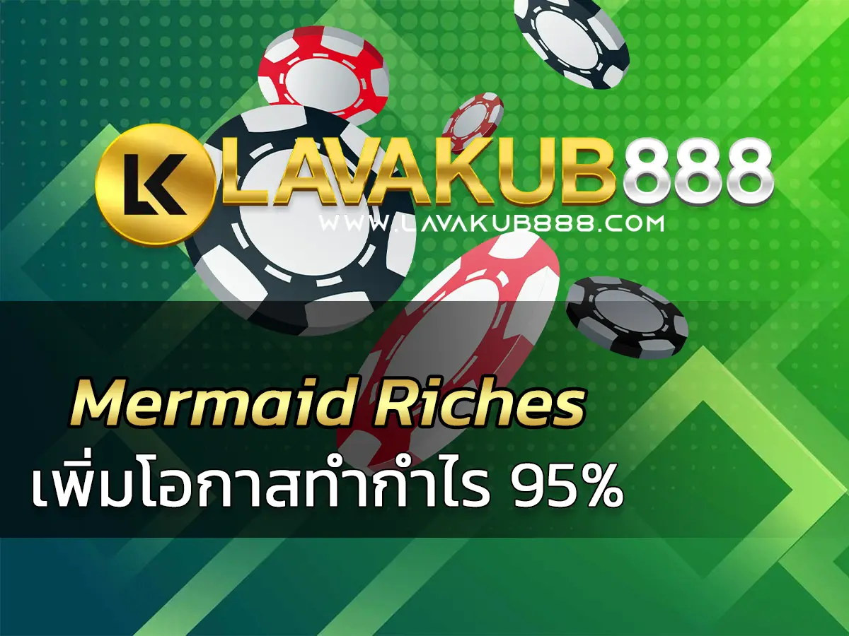 Mermaid Riches